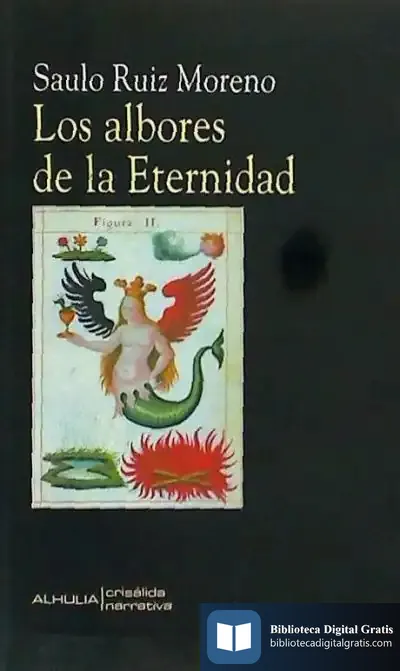 Descargar Albores De La Eternidad, Los. (Crisalida Narrativa, 73) de Alexander Lowen