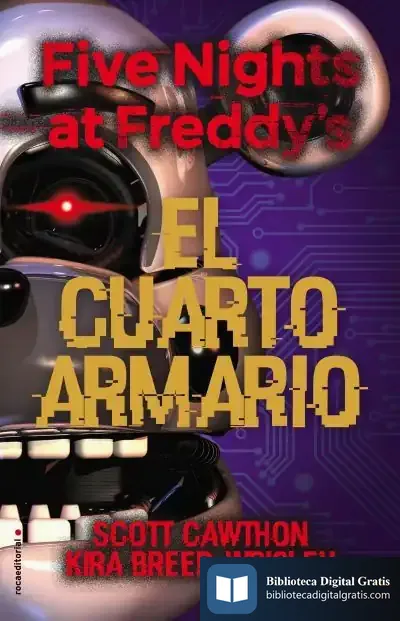 Descargar Five Nights At Freddy'S. El Cuarto Armario de Scott Cawthon