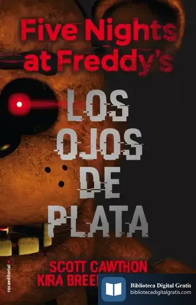 Descargar Five Nights At Freddy'S: Los Ojos De Plata de Scott Cawthon