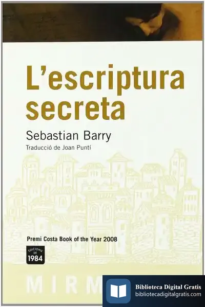 Descargar L'Escriptura Secreta de Sebastian Barry