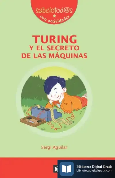 Descargar Turing Y El Secreto De Las Máquinas