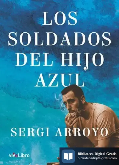 Descargar Los Soldados Del Hijo Azul