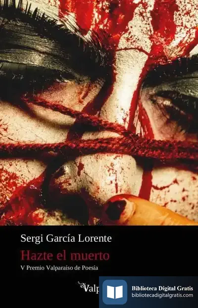 Descargar Hazte El Muerto de Sergi García Lorente