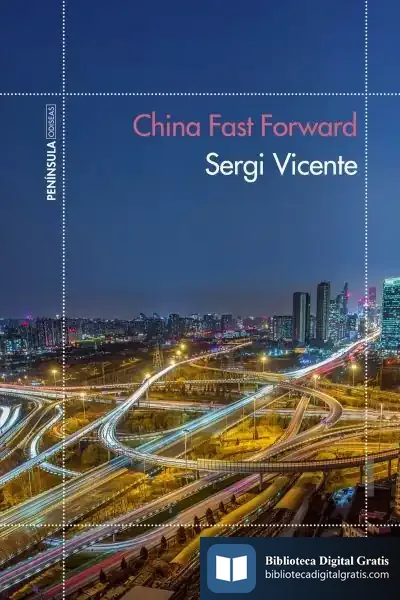 Descargar China Fast Forward de Sergi Vicente Martínez