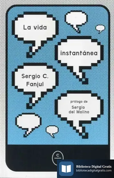 Descargar La Vida Instantánea de Sergio Cuadro Fanjul