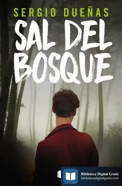 Descargar Sal Del Bosque de Sergio Dueñas