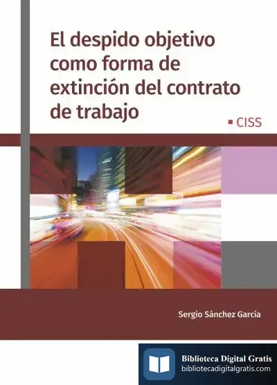 Descargar El Despido Objetivo Como Forma De Extinción Del Contrato De Trabajo