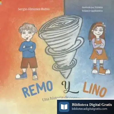 Descargar Remo Y Lino. Una Historia De Contrastes de Sergio Giménez Rubio