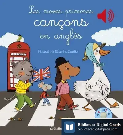 Descargar Les Meves Primeres Cançons En Anglès de Séverine Cordier