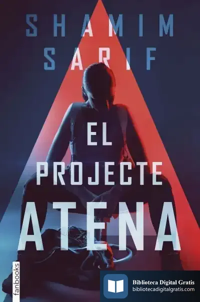 Descargar El Projecte Atena de Shamim Sarif