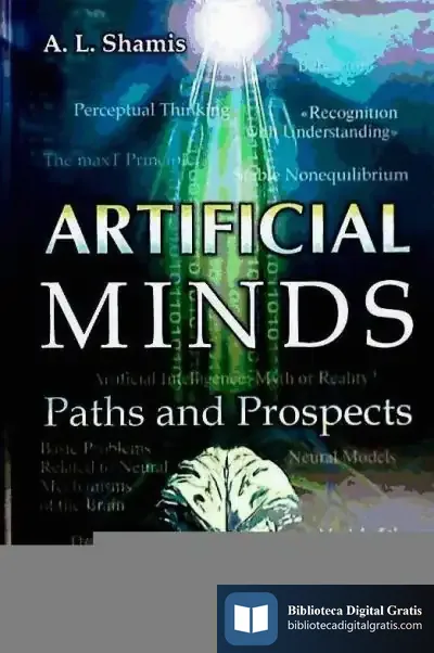 Descargar Artificial Minds: Paths And Prospects