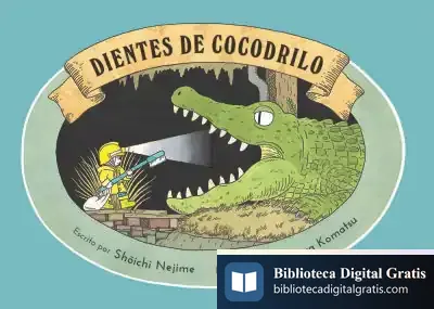 Descargar Dientes De Cocodrilo de Sh?ichi Nejime