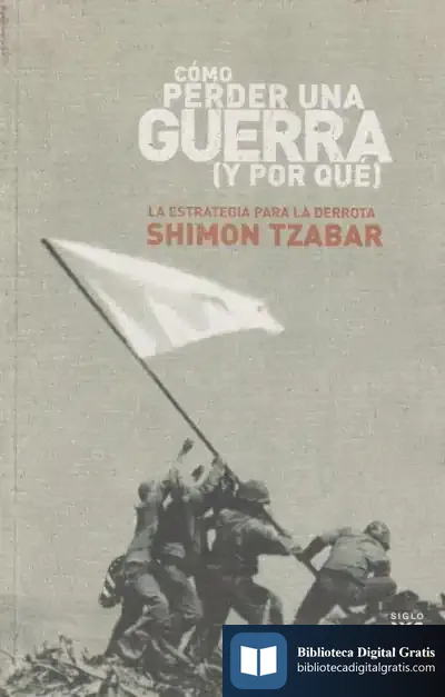 Descargar Cómo Perder Una Guerra (Y Por Qué) de Walter Veltroni