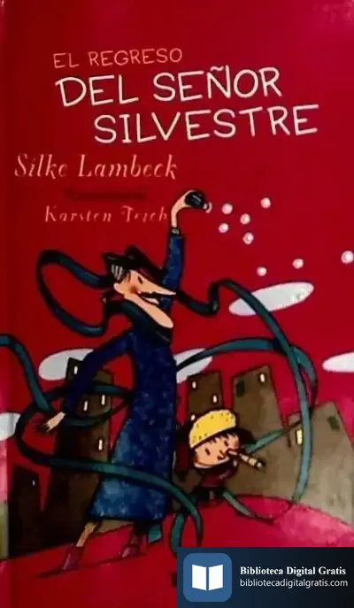 Descargar El Regreso Del Señor Silvestre de José María Pemán