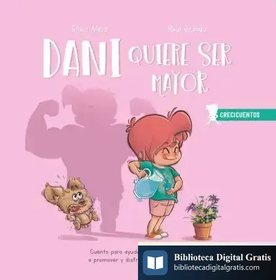 Descargar Dani Quiere Ser Mayor
