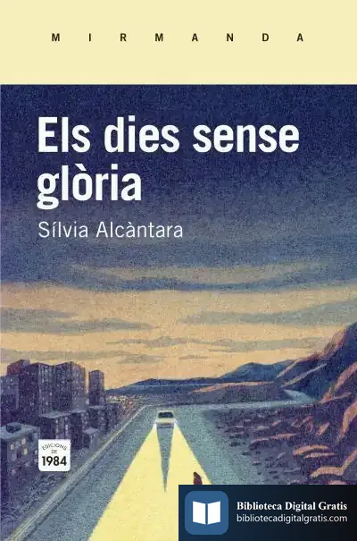 Descargar Els Dies Sense Glòria