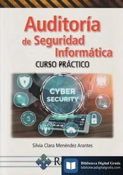 Descargar Auditoría De La Seguridad Informática de Silvia Clara Menendez Arante