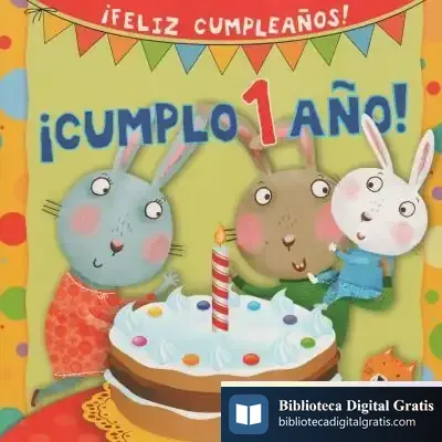 Descargar ¡Cumplo 1 Año! de Silvia D'achille