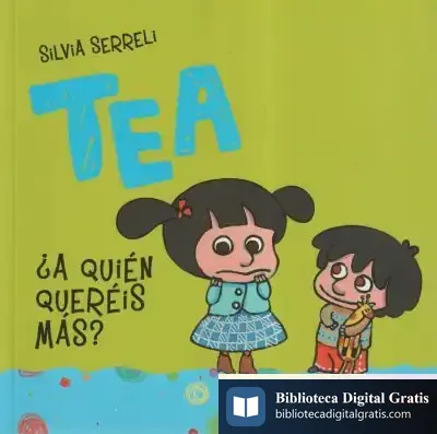 Descargar Tea. ¿A Quién Quieres Más?
