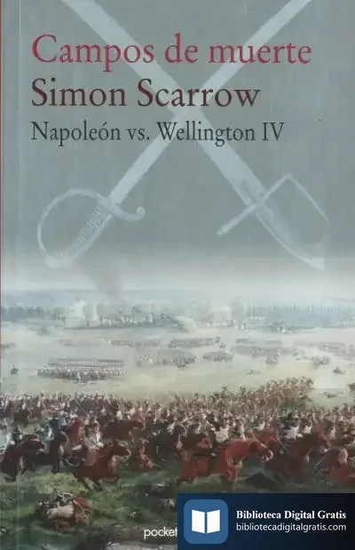 Descargar Campos De Muerte. Napoleón Vs. Wellington 4