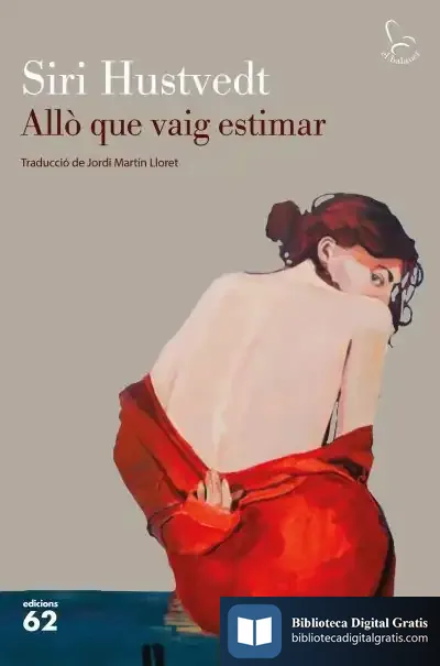 Descargar Allò Que Vaig Estimar de Siri Hustvedt