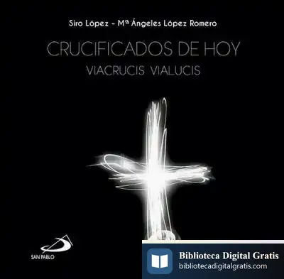 Descargar Crucificados De Hoy: Viacrucis Vialucis de Siro