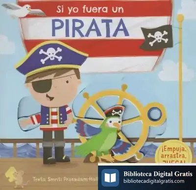 Descargar Si Yo Fuera Un Pirata de Smriti Prasadam-halls