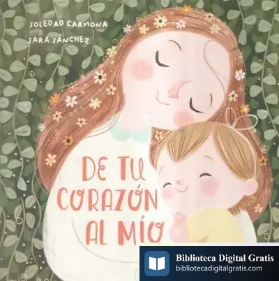 Descargar De Tu Corazón Al Mío de Soledad Carmona García
