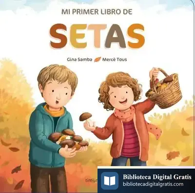 Descargar Mi Primer Libro De Setas
