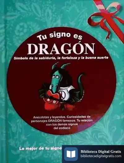 Descargar Tu Signo Es Dragón
