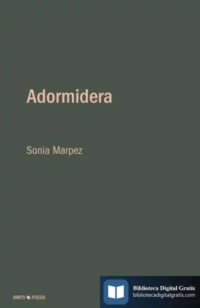 Descargar Adormidera de Sonia Márpez