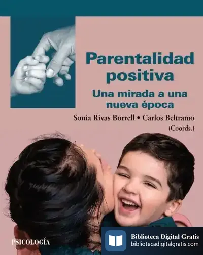 Descargar Parentalidad Positiva de Sonia Rivas Borrell