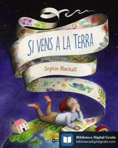 Descargar Si Vens A La Terra de Sophie Blackall