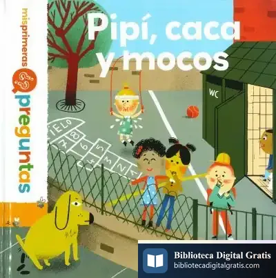 Descargar Pipí, Caca Y Mocos de Sophie Dussaussois