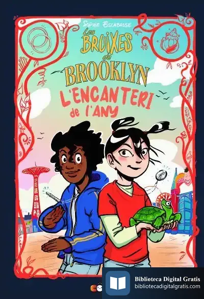 Descargar Les Bruixes De Brooklyn: L’Encanteri De L’Any de Sophie Escabasse
