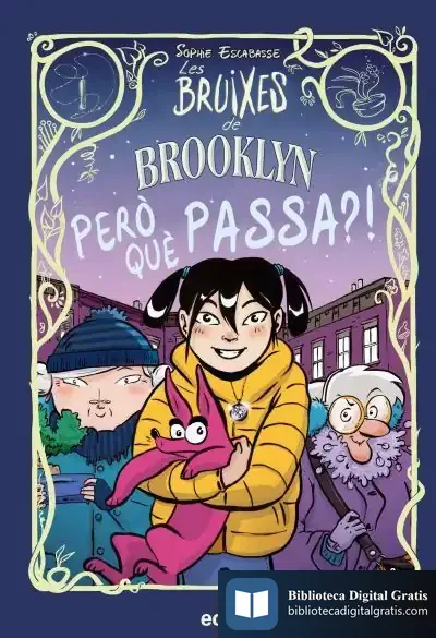 Descargar Les Bruixes De Brooklyn: Pero Què Passa?