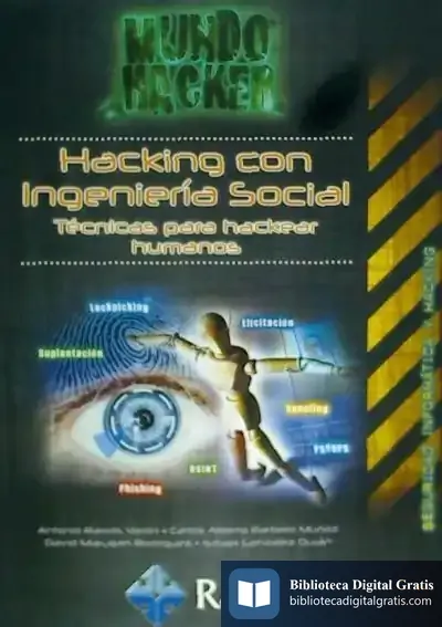 Descargar Hacking Con Ingeniería Social. Técnicas Para Hackear Humanos. Mundo Hacker