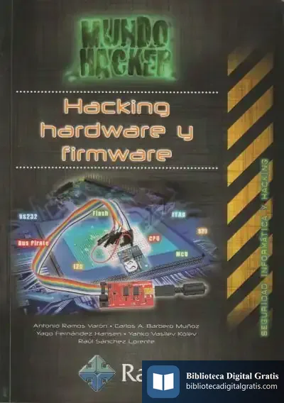 Descargar Hacking, Hardware Y Firmware