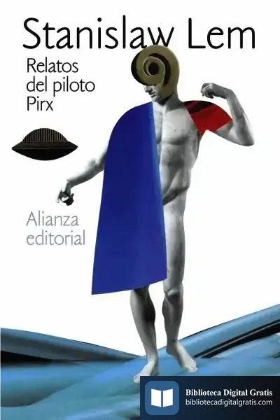 Descargar Relatos Del Piloto Pirx de Stanislaw Lem