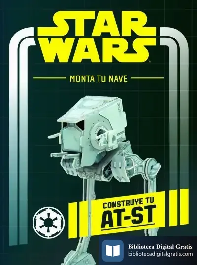 Descargar Star Wars. Monta Tu Nave. Construye Tu At-St