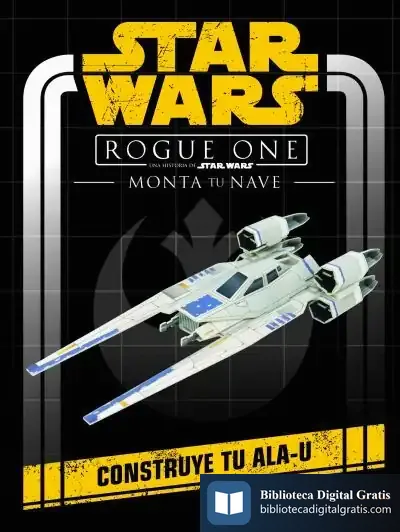Descargar Star Wars. Rogue One. Monta Tu Nave