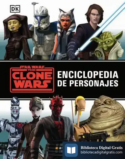 Descargar Star Wars. The Clone Wars. Enciclopedia De Personajes