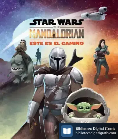 Descargar Star Wars. The Mandalorian. Este Es El Camino