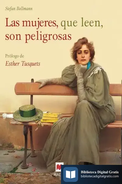 Descargar Las Mujeres Que Leen, Son Peligrosas de Stefan Bollmann