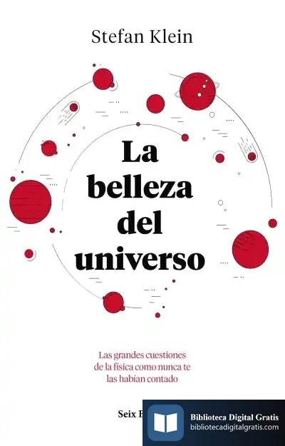 Descargar La Belleza Del Universo de Stefan Klein