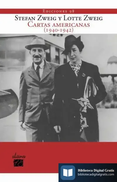 Descargar Sin Esperanzas : Cartas Americanas : 1940-1942 de Stefan Zweig