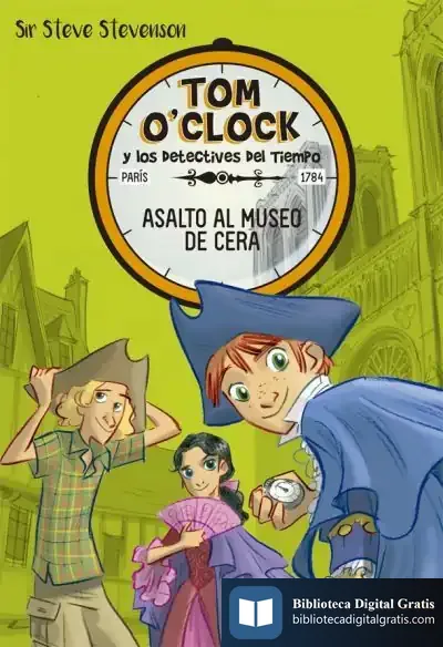 Descargar Tom O'Clock 1. Asalto Al Museo De Cera de Stefano Turconi