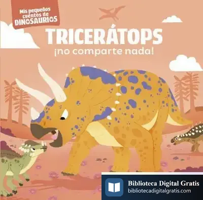 Descargar Tricerátops ¡No Comparte Nada!