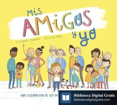 Descargar Mis Amigos Y Yo de Stephanie Stansbie