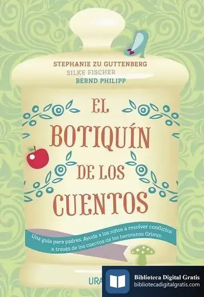 Descargar El Botiquín De Los Cuentos de Stephanie Zu Guttenberg